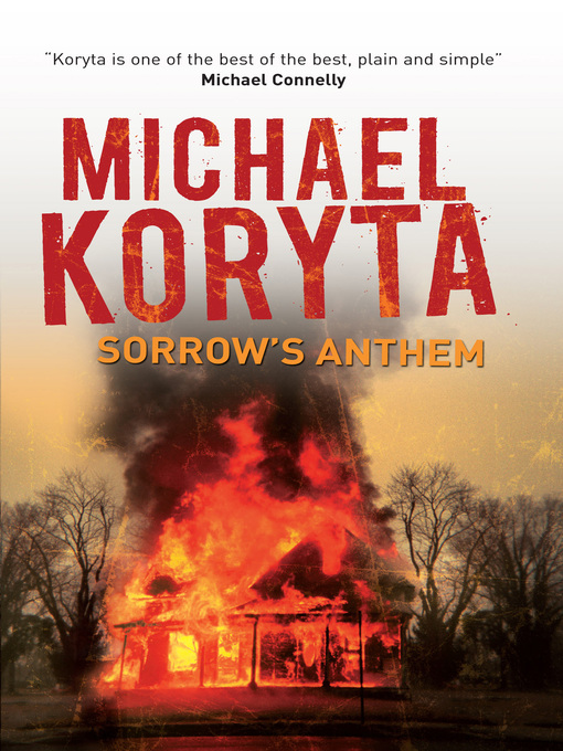 Title details for Sorrow's Anthem by Michael Koryta - Available